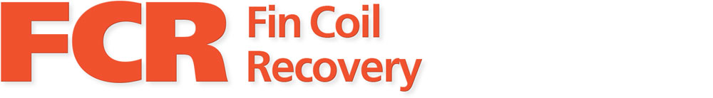 FCR | Fin Coil Recovery